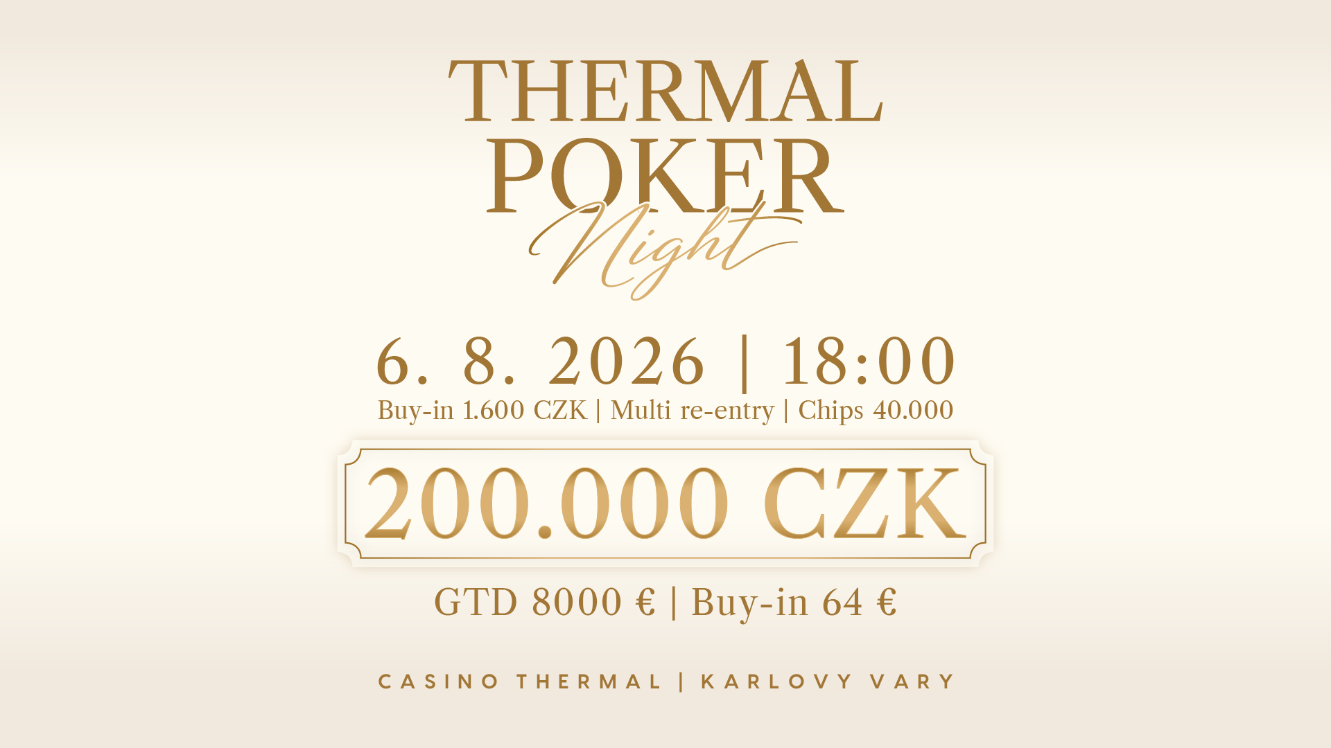 Thermal Poker Night — 6. 8. 2026