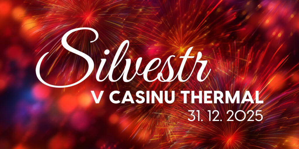 SILVESTR V CASINU THERMAL