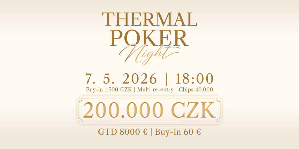 Thermal Poker Night 7. 5. 2026